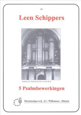 L. Schippers: 5 Psalmbewerkingen Ps.92/1, 39/8, 75/1, 26/8,