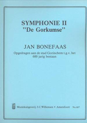 Jan Bonefaas: Symphonie 2 ( Gorkumse )