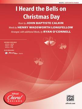 John Baptiste Calkin: I Heard the Bells on Christmas Day SATB