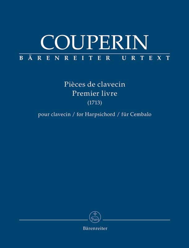 François Couperin: Pieces de Clavecin Troisième livre (Volume 3