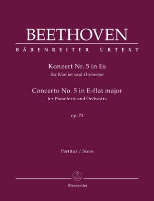 Beethoven, Ludwig van: Concerto for Pianoforte and Orchestra no. 5 E-flat major op. 73