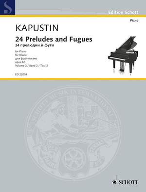 Kapustin, N: Twenty-Four Preludes and Fugues op. 82