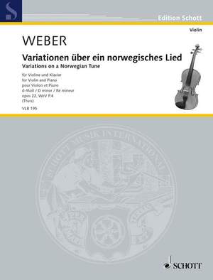 Weber, C M v: Variations on a Norwegian Tune op. 22 WeV P.4