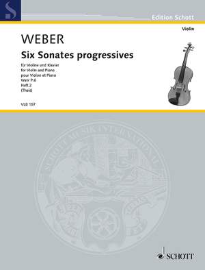Weber, C M v: Six Sonates progressives WeV P.6 Issue 2
