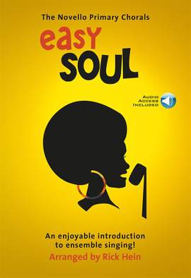 The Novello Primary Chorals: Easy Soul