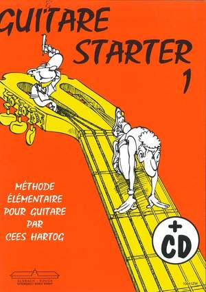 Cees Hartog: Guitare Starter Vol. 1 ( French )