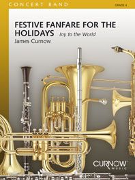 James Curnow: Festive Fanfare for the Holidays