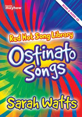 Sarah Watts: Red Hot Song Library - Ostinato Songs