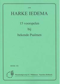 Harke Iedema: 15 Voorspelen Bij Bekende Psalmen