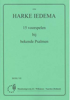 Harke Iedema: 15 Voorspelen Bij Bekende Psalmen