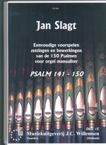 Jan Slagt: 150 Psalmen 15 (141-150)