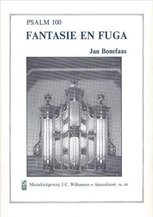 J. Bonefaas: Fantasie & Fuga Psalm 100