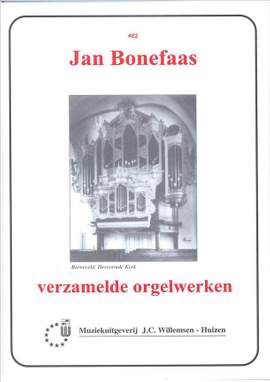 J. Bonefaas: Verzamelde Orgelwerken