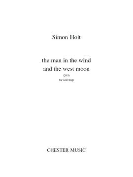 Simon Holt: The Man In The Wind And The West Moon
