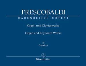 Frescobaldi, Girolamo: Il Primo Libro di Capricci fatti sopra diversi Soggetti, et Arie (Rom, Soldi, 1624)