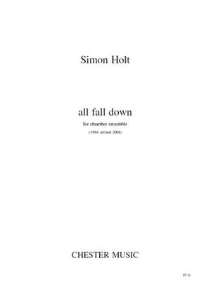 Simon Holt: All Fall Down