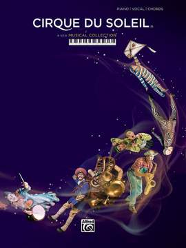 Cirque du Soleil: A New Musical Collection from Cirque du Soleil