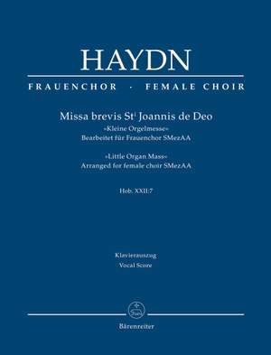 Haydn, Joseph: Missa brevis St. Joannis de Deo Hob. XXII:7 "Little Organ Mass"
