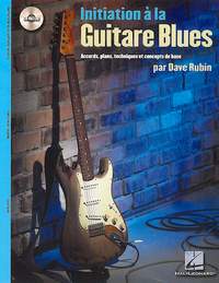 Dave Rubin: Initiation à la Guitare Blues