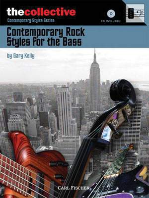 Contemporary Rock Styles for the Bass