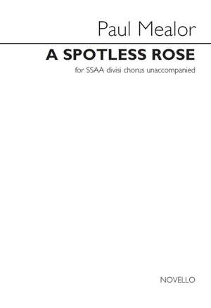 Paul Mealor: A Spotless Rose