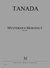 Tanada: Mysterious Morning I