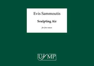 Evis Sammoutis: Sculpting Air