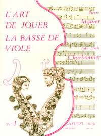 Jean-Louis Charbonnier: LArt de Jouer La Basse de Viole - Vol. 1