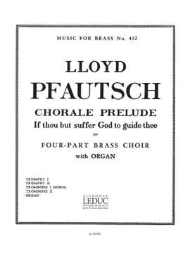 Pfautsch: If Thou But Suffer God Guide