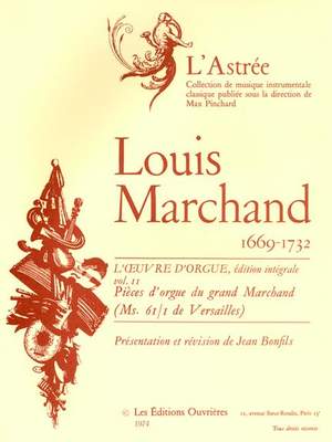Louis Marchand: Louis Marchand: l'Oeuvre d'Orgue Vol. 2