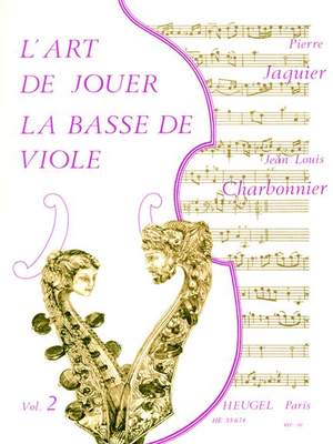 Jean-Louis Charbonnier: LArt de jouer la Basse de Viole Vol.2