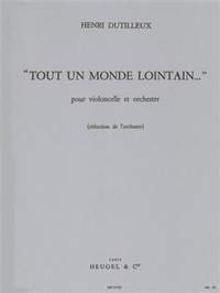 Henri Dutilleux: Tout Un Monde Lontain
