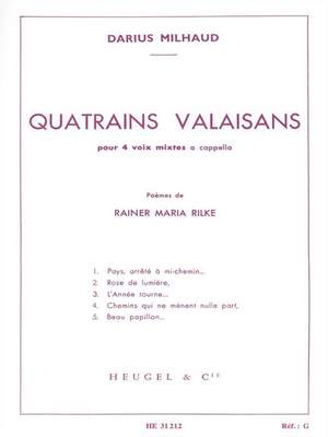 Darius Milhaud: Quatrains Valaisans