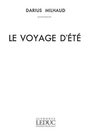 Darius Milhaud: Le Voyage d'Eté Op.216, 15 Chansons
