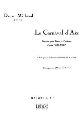 Darius Milhaud: Le Carnaval d'Aix Op.83b