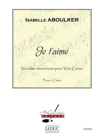 Isabelle Aboulker: Isabelle Aboulker: Je taime