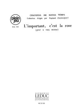 Gilbert Becaud: L'Important, C'Est La Rose