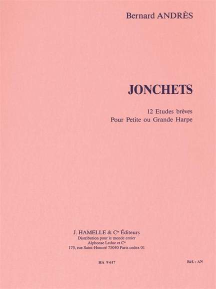 Bernard Andrès: Jonchets
