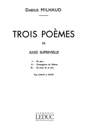 Darius Milhaud: 3 Poèmes de J.Supervieille Op.276