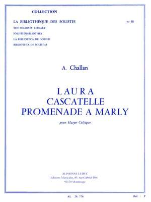 Annie Challan: Laura, Cascatelle And Promenade a Marly