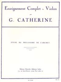 Georges Catherine: Études Du Mécanisme De L'Archet