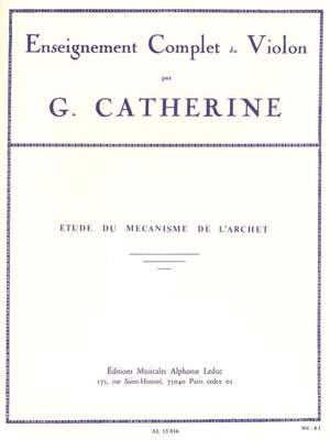 Georges Catherine: Études Du Mécanisme De L'Archet