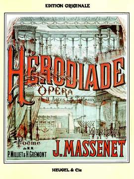 Jules Massenet: Herodiade
