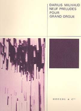 Darius Milhaud: 9 Préludes For Organ Op.231b