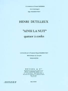 Henri Dutilleux: Ainsi La Nuit -Quatuor Strings