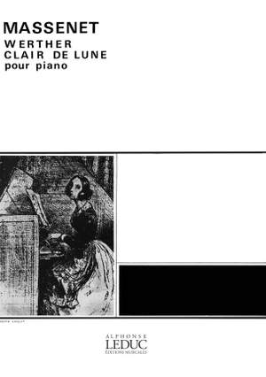 Jules Massenet: Jules Massenet: Clair de Lune