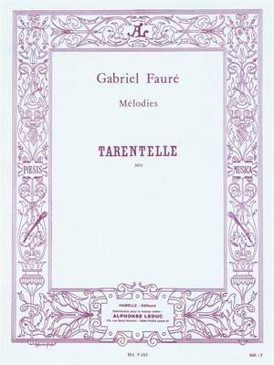 Gabriel Fauré: Tarentelle Op.10 No.2