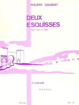 Philippe Gaubert: 2 Esquisses No.2 Orientale