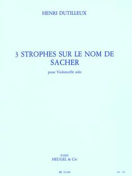 Henri Dutilleux: Trois Strophes Sur Le Nom De Sacher