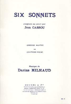 Darius Milhaud: 6 Sonnets composés au Secret Op.266